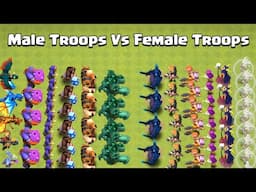 Male Troops Vs Female Troops | Clash of Clans