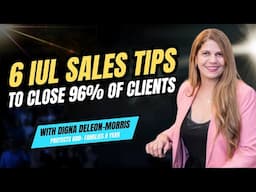 6 Best Tips For Selling IULs