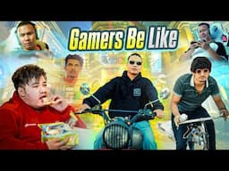 GAMERS BE LIKE FT. @TondeGamer /@2B_Gamer5  GANESH GD