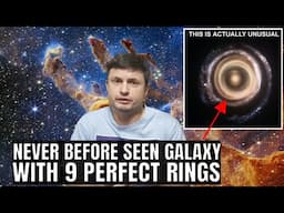 Incredible Discovery of a Galaxy With 9 Perfect Rings