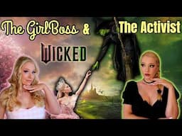 Wicked - The Activist and the Girlboss 🧙‍♀️✨🎀