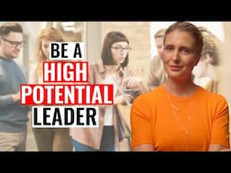 Are you a high potential? It's the Secret to Become a HIGH DEMAND Leader!