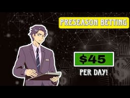 Pre-season Betting Strategy to make money (The Best leagues for preseason Betting)