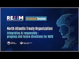 [REAIM Summit 2024_Breakout Session] North Atlantic Treaty Organization