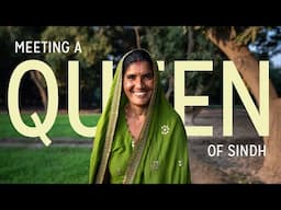 I met a Queen of a small Sindhi village - a SUCCESS story from Sindh, Pakistan