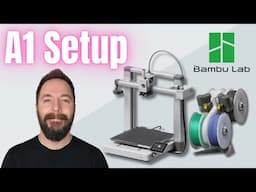 How to Set Up and Start Printing with the Bambu Lab A1 3D Printer