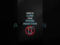 How to Cure Your Phone Addiction