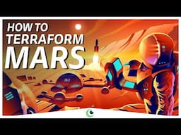 MARS UPDATE:  TERRAFORMING, Magnetosphere, Atmosphere, NUCLEAR BOMBS and Orbital Mirrors.