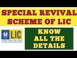 SPECIAL REVIVAL CAMPAIGN OF LIC - DETAILS