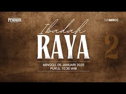 Sunday Service 2 | Minggu, 05 Januari 2025 (10.30 WIB)