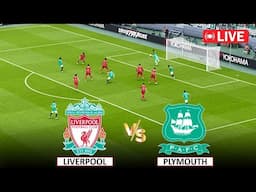 🔴Live : Liverpool vs Plymouth I FA Cup, 4th Round I Full Match Live Streaming Today eFootball Pes 21