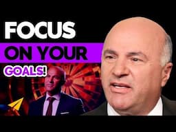 Stay FOCUSED on Your Own GOALS! | Kevin O'Leary | Top 10 Rules for SUCCESS