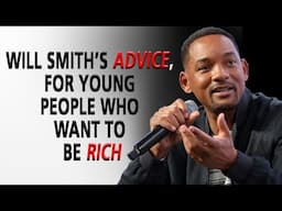 Will Smith's Advice, for Young People Who Want to Be Rich