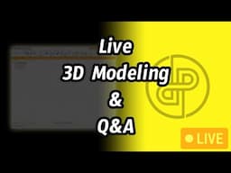 Friday Night Stream: Live 3D Modeling & Q&A