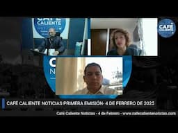 📢 #ENVIVO | PRIMERA EMISIÓN CAFÉ CALIENTE NOTICIAS FEBRERO 3 DE 2025