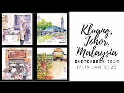 Kluang Sketchbook | Walkthrough | Stories from Johor, Malaysia | 2025 Ep02