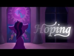 Hoping (By 4everfreebrony) II Cover