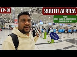 Flying To Johannesburg - South Africa EP - 01 🇿🇦