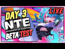 DAY 3! Closed Beta Test! Early Access Gameplay Translated! | NEVERNESS TO EVERNESS!