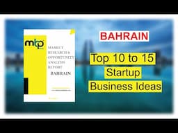 Bahrain: A Business Oasis in the Middle East. | 2023 | Meticulous BPlans