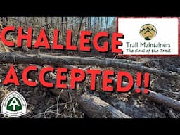 UNKNOWN CHALLEGES Behind Appalachian Trail Maintenance and YOUR ROLE