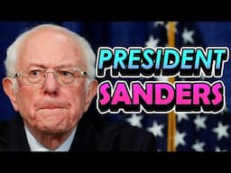 What if Bernie WON? President Bernie Sanders (2021-??)