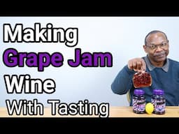 Making Grape Jam Wine Complete