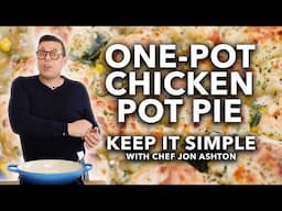 How to Make One-Pot Chicken Pot Pie | Keep It Simple