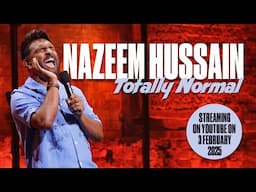 Nazeem Hussain — Totally Normal (Full Comedy Special) 2025