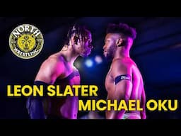 The Best in British Wrestling - Leon Slater vs Michael Oku - NORTH Championship Match