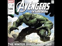 Avengers: The Audio Drama "The Winter Guard" Part Two