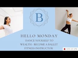 Dance Yourself to Wealth – Become a Ballet Fitness Instructor