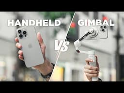 Handheld VS Gimbal — Do you REALLY need gimbals in 2025?