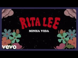 Rita Lee, Roberto De Carvalho - Minha Vida (Ao Vivo No Luna Park / 2002 / Lyric Video)