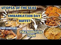 Brand New UTOPIA Of The Seas | EMBARKATION Day FULL Buffet Tour | Free LOBSTER & Tons Of Food!! 2025