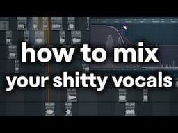 how to mix your shitty vocals