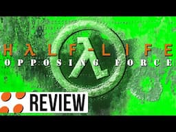 Half-Life: Opposing Force Video Review