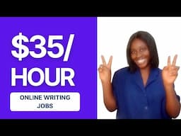 Write Articles for $35 Per Hour|| Writing Jobs