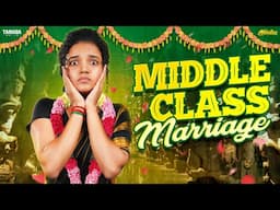 Middle Class Marriage 🏠💰 |  Ft.Archana | Araathi | Tamada Media