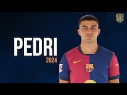 Pedri's Best Goals & Skills of 2024 | Barcelona's Rising Star