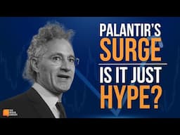 Is Palantir's Surge All Hype? | E2081