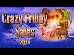 Crazy Friday Sales 2024 -Howrse Event Coverage