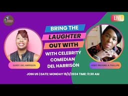 Bring The Laughter Out With Celebrity Comedian Del Harrison