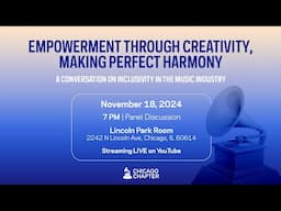 Empowerment Through Creativity, Making Perfect Harmony | Chicago Chapter