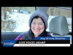 Prophecy   -  All The Lawlessness  1-29-2024  Lois Vogel-Sharp