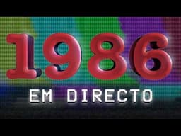 1986 EM DIRECTO - Episódio 6