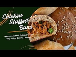 Soft & Delicious Chicken Stuffed Buns Recipe | Easy Homemade | Dhaba Food Fusion | Maria Arsalan