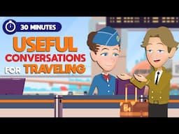 English Speaking Conversations Practice for Traveling in 30 Minutes | Improve SPEAKING Skills