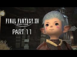 Passing the Blade | FF14: A Realm Reborn Playthrough - Part 11 | Final Fantasy XIV