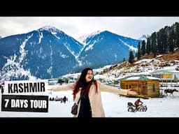 Kashmir Winter Trip | Kashmir Tourist Places | Kashmir 7-Day Complete Tour Guide